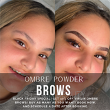 OMBRE POWDER BROWS SERVICE | CYBER MONDAY!